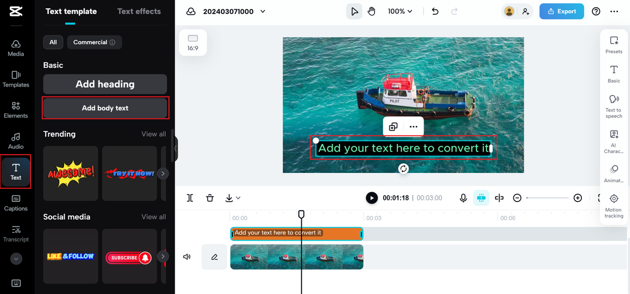 Enter text into the CapCut online video editor, one of the best AI voice generators