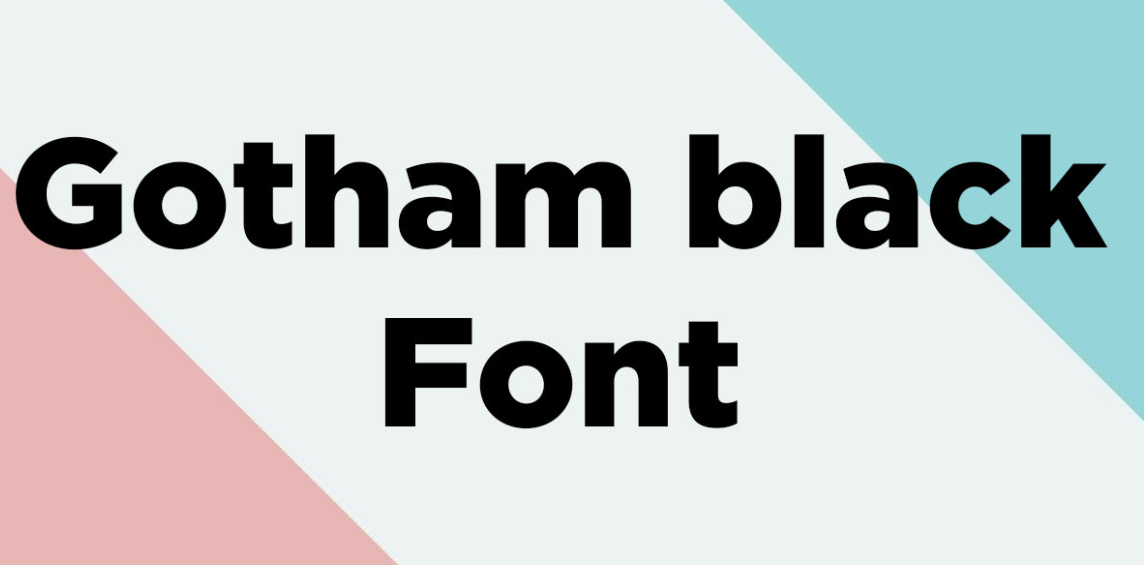 Gotham black font