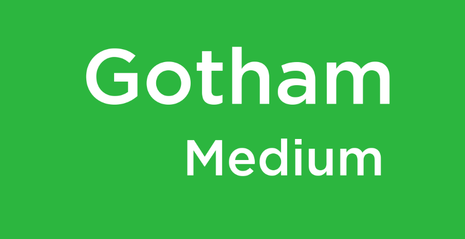 Gotham medium font