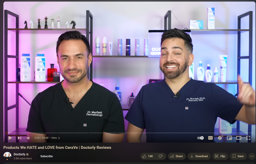 "Products We HATE and LOVE from CeraVe | Doctorly Reviews" video